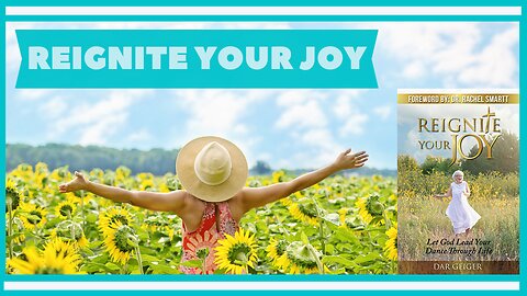 Reignite Your Joy: Darlene Geiger