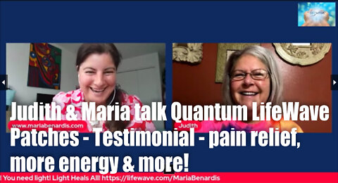 Judith & Maria talk Quantum LifeWave Patches–Testimonial–pain relief, more energy & more