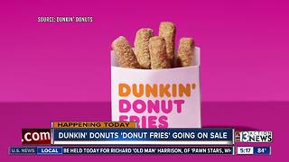 'Donut Fries' on sale today at Dunkin' Donuts