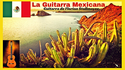 La Guitarra Mexicana # Mexican Guitar Series # 2 Mexican Cantina, Vaya con Dios ...