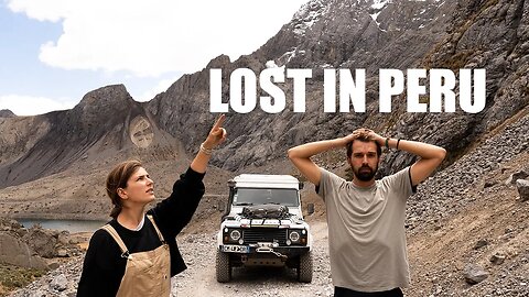 Lost in Peru, an overland adventure (many surprises) - EP 77