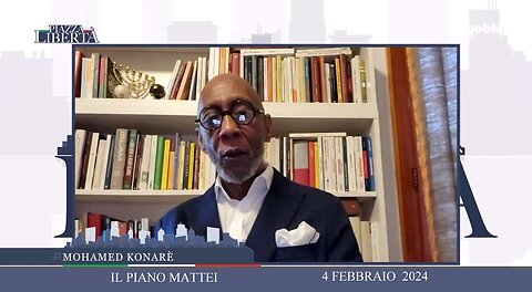 Piano Mattei. PIAZZA LIBERTA’, intervento di Mohamed Konaré