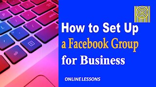 How to Set Up a Facebook Group for Business