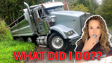 WHAT DID I DO TO MY DUMP TRUCK?
