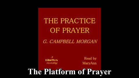 The Platform of Prayer