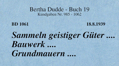BD 1061 - SAMMELN GEISTIGER GÜTER .... BAUWERK .... GRUNDMAUERN ....