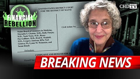 BREAKING: Dr. Meryl Nass Slaps Maine Medical Board With First Amendment Lawsuit + More