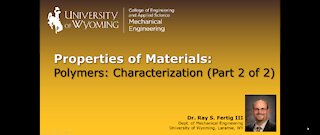 Polymers - Characterization (Part 2 of 2)