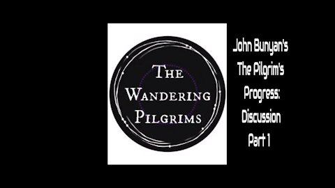 john bunyan pilgrims progress discussion part 1