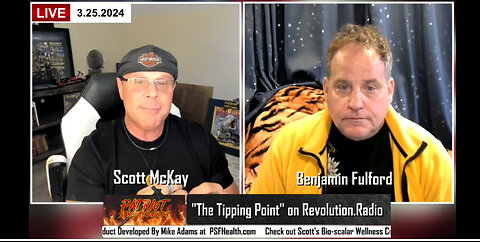 3.25.24 "The Tipping Point" Scott Mackay with BENJAMIN FULFORD