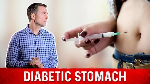 Diabetic Stomach Explained – Dr. Berg