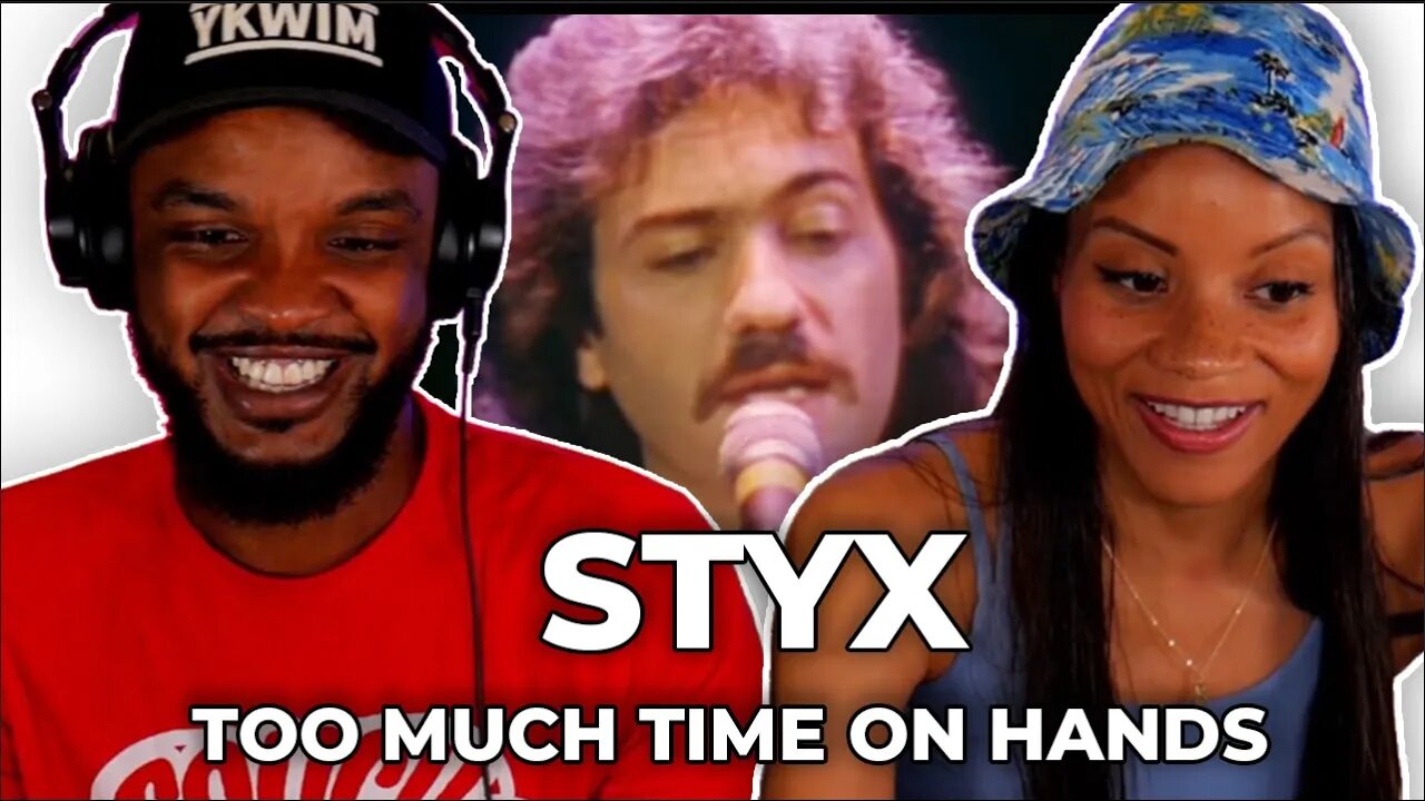 Styx Too Much Time On My Hands Reaction