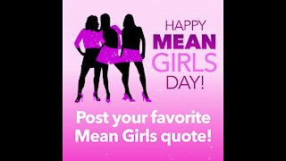 Mean Girls Day [GMG Originals]