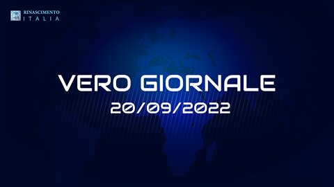 VERO GIORNALE, 20.09.2022 – Il telegiornale di FEDERAZIONE RINASCIMENTO ITALIA