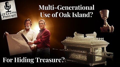 Multi-Generational Use of Oak Island for Hiding Treasure?
