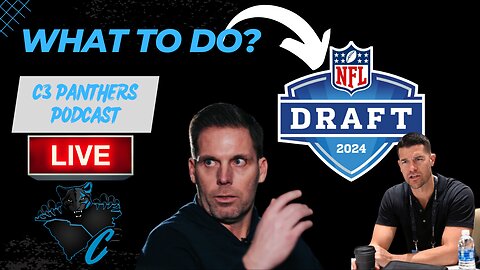 Carolina Panthers Face Tough Decisions as NFL Draft Looms | C3 Panthers Podcast