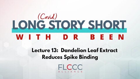 Long Story Short Episode 13: Dandelion Leaf Extract Reduces Spike Binding
