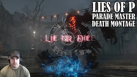 Parade Master Death Montage - Lies of P of the PS5