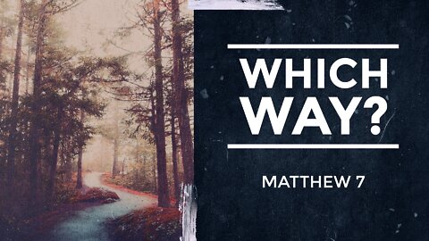 Which Way? - Pastor Jeremy Stout