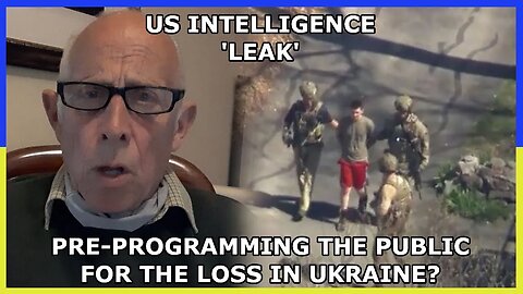 Pentagon Leak - Ukraine Is Losing The War Against Russia?