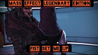 Fist set me up — Mass Effect Legendary Edition