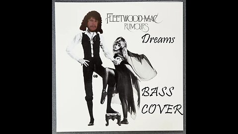 Fleetwood Mac - Dreams (Bass cover with TAB)