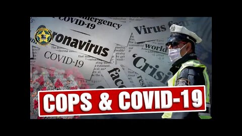 Cops & Covid-19 | Support Our Shields