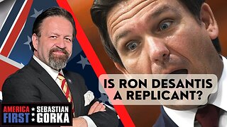 Is Ron DeSantis a replicant? Raz0rfist with Sebastian Gorka on AMERICA First
