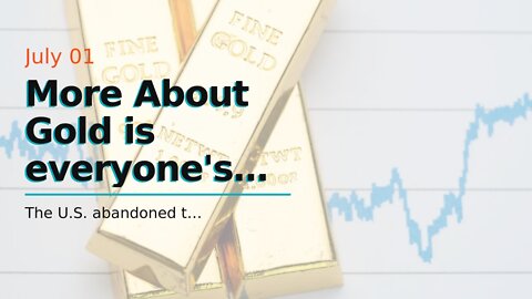 More About Gold is everyone's asset · See why on invest.gold