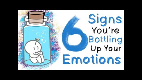 The 6 Signs You’re Bottling Up Your Emotions Guide For Everyone