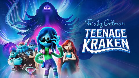 Ruby Gillman, TEENAGE KRAKEN: She's All That | Review And Summary