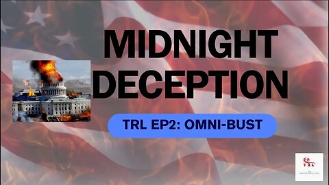 OMINBUS aka; OMNIBUST BILL - MIDNIGHT DECEPTION ~ TRL EP2