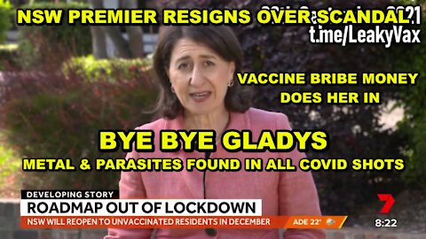 AUSTRALIA NSW PREMIER RESIGNS OVER VACCINE BRIBE SCANDAL - VACCINE CONTAINS METAL AND PARASITES