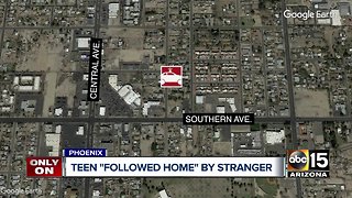 South Phoenix family warns of stranger danger after teen followed home