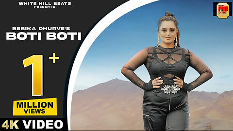 Boti Boti | Bebika Dhurve ft. Deep Rajput | Latest Hindi Songs 2023 | New Hindi Rap Songs