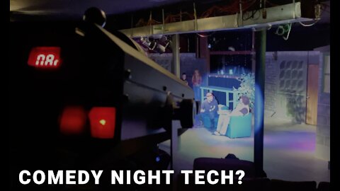 How to do Tech for Comedy Theatre Shows