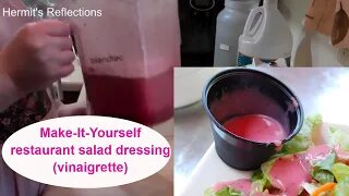 DIY Restaurant Vinaigrette (How my 10-year conundrum was fixed in 5 minutes)