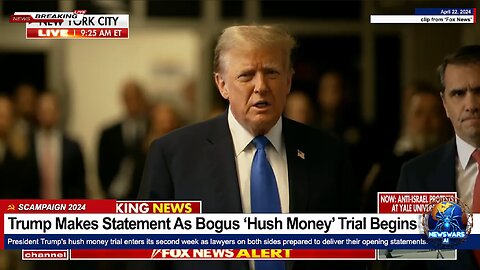 Trump Makes Statement As Bogus ‘Hush Money’ Trial Begins