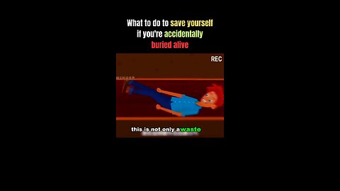 Save yourself if you are accidentally buried alive 😱😱😱😱