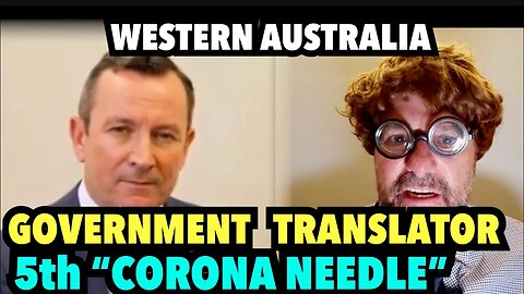 WA GOVERNMENT ANNOUNCES 5th CORONA NEEDLE 💉 TRANSLATION VIDEO