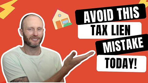 Avoid This Tax lien Mistake Today!