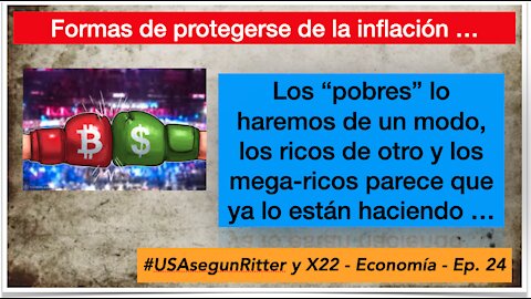 #USAsegunRitter y X22 - Economía - Ep. 24