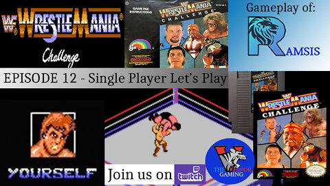 Solo NES Let's Play | WWF Wrestlemania Challenge (NES) - Full Playthrough| All Single Player Modes