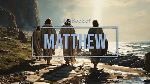 Matthew 1 “Jesus Is The Messiah”