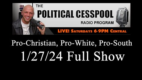 The Political Cesspool w/ James Edwards (1/27/24) | Guests: Jose Nino, Antelope Hill Publishing