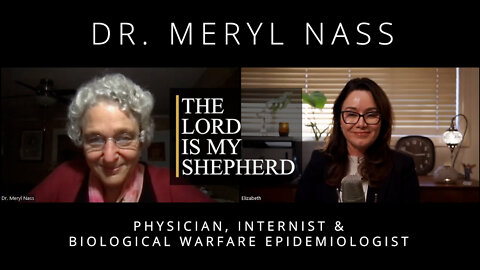 The Lord is my Shepherd an interview with Dr. Meryl Nass