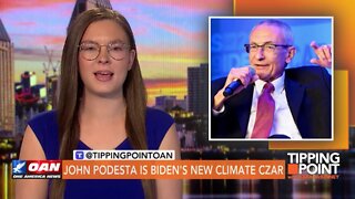 Tipping Point - John Podesta Is Biden's New Climate Czar