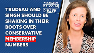 Trudeau and Singh should be shaking in their boots over Conservative membership numbers