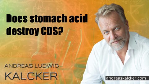 Does stomach acid destroy CDS? (Chlorine dioxide)
