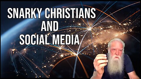 Snarky Christians and Social Media